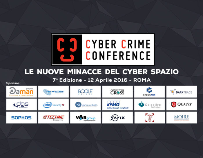Programma CYBER CRIME CONFERENCE – 12 Aprile 2016 – Roma