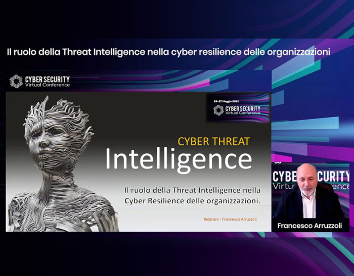 Replay “Il ruolo della Threat Intelligence nella cyber resilience delle organizzazioni” di Francesco Arruzzoli