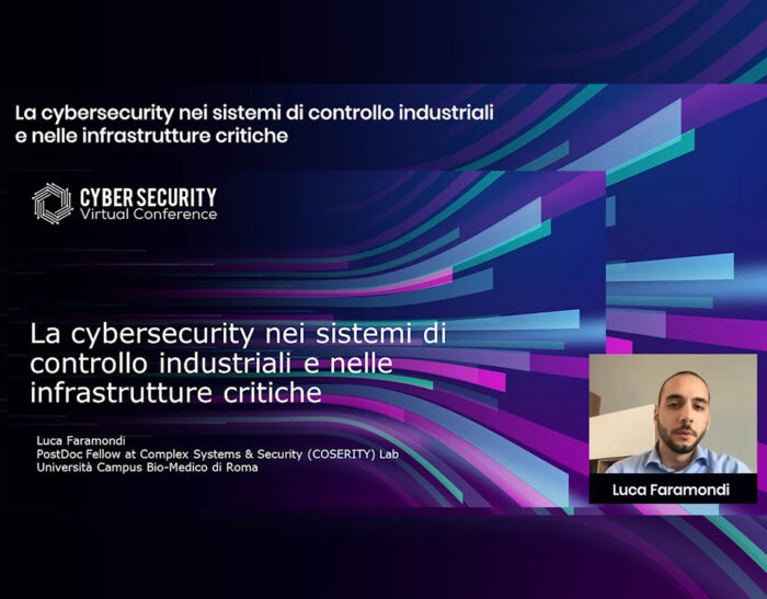 Replay “La cybersecurity nei sistemi di controllo industriali e nelle infrastrutture critiche” di Luca Faramondi