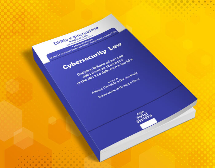 “Cybersecurity law”: una panoramica sulla disciplina nazionale e comunitaria in tema di sicurezza informatica