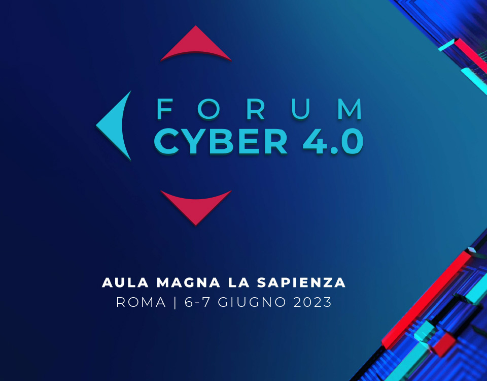 Forum Cyber 4.0: la prima edizione alla Sapienza il 6-7 giugno con i leader della cybersecurity per le imprese e la ricerca