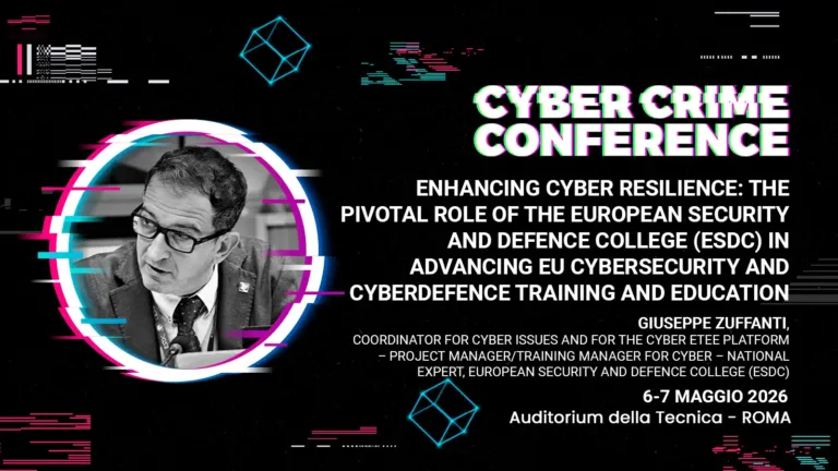 Resilienza cibernetica europea il ruolo dell'ESDC nella formazione dell'UE in materia di cybersecurity e cyber defence_Giuseppe Zuffanti_Cybercrime conference