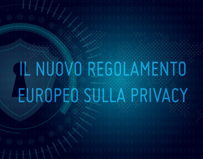 Le policy di sicurezza informatica nel nuovo Regolamento Europeo sulla privacy