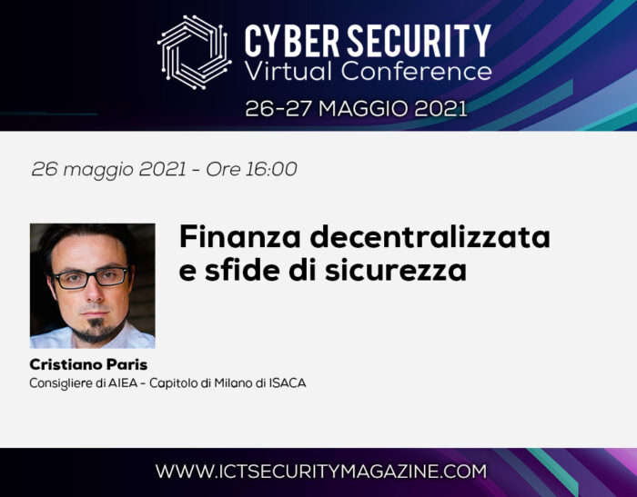 Finanza decentralizzata e sfide di sicurezza – Cyber Security Virtual Conference 2021