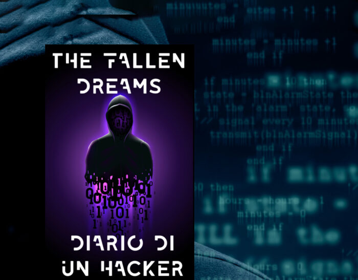 The Fallen Dreams: Diario di un Hacker