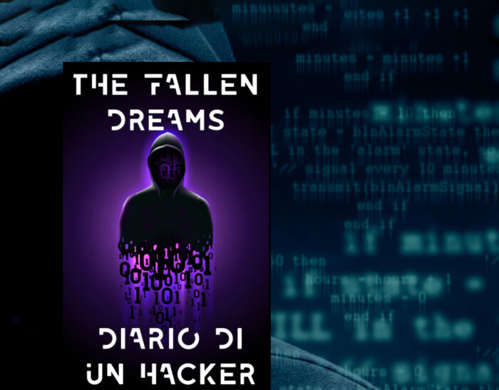 The Fallen Dreams: Diario di un Hacker