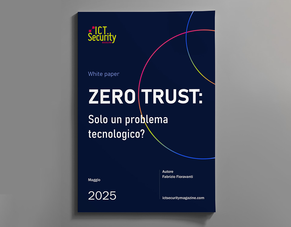 Zero Trust - Solo un Problema Tecnologico - ICT Security Magazine