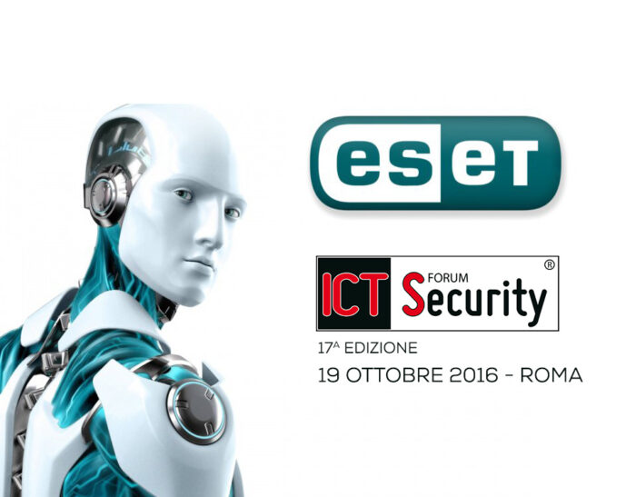 ESET al Forum ICT Security 2016: sotto i riflettori le soluzioni per la sicurezza dedicate al mondo business