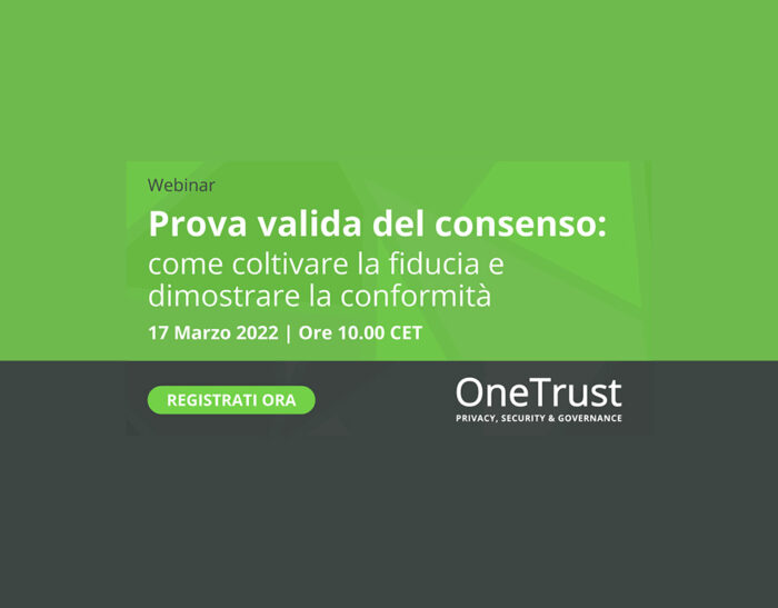 Webinar gratuito: Prova valida del consenso – come coltivare la fiducia e dimostrare la conformità