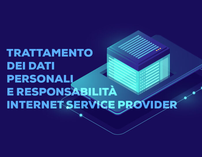 Trattamento dei Dati Personali e Responsabilità del Provider